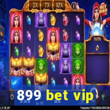 899 bet vip